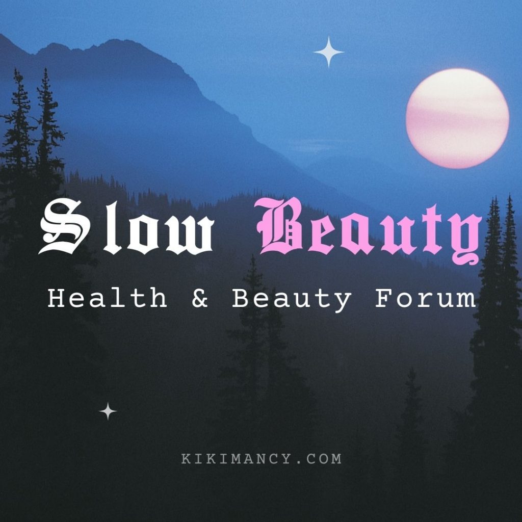 Slow Beauty Forum